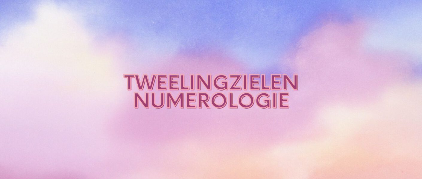 Tweelingzielen numerologie