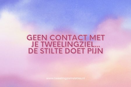 Geen contact tweelingziel: dit betekent de stilte tussen jullie